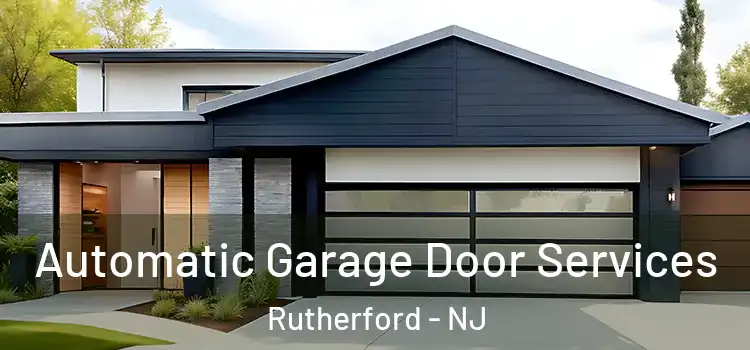  Automatic Garage Door Services Rutherford - NJ