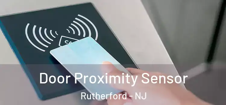 Door Proximity Sensor Rutherford - NJ