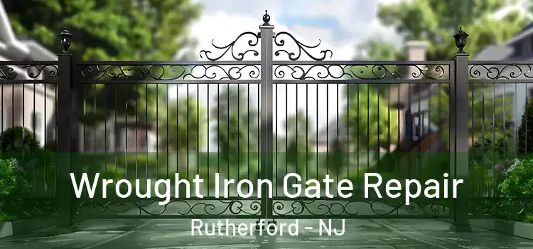  Wrought Iron Gate Repair Rutherford - NJ